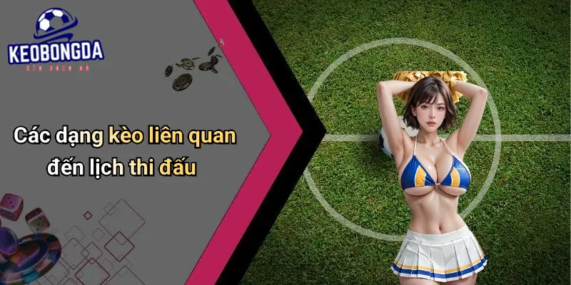 Lịch thi đấu 4 Lịch Thi Đấu