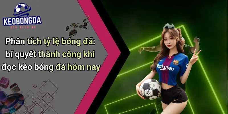 Kèo bóng đá 2 Kèo Bóng Đá