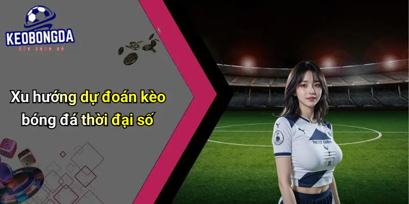 Dự Đoán 4 Dự Đoán