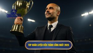 Top huấn luyện viên thành công nhất 2025