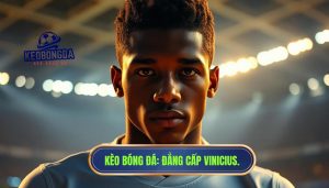 Vinicius có phải cầu thủ hay nhất hiện nay